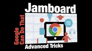 Famous Google can do that   Jamboard Advanced tricks Net Worth