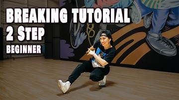 How To Break for Beginners | 2 Step (Baby Swipe) | Breaking Tutorial with Bgirl Bonita