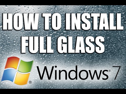 How To Install Full Glass On Windows 7