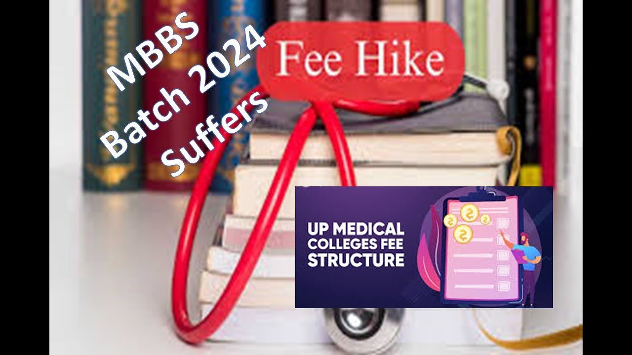 उत्तर प्रदेश के प्राइवेट मेडिकल कॉलेजों में 20% फीस UP Unaided private mbbs college Fees Hike