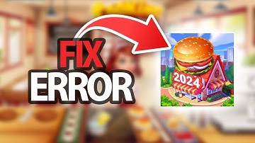 How To Fix Cooking Madness Game App Error | Step By Step
