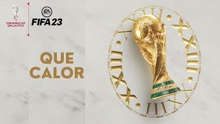 Que Calor - Major Lazer, J Balvin ft. El Alfa (FIFA 23 Ultimate)