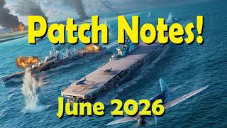 June 2026 Patch Note Highlights | World of Warships Legends