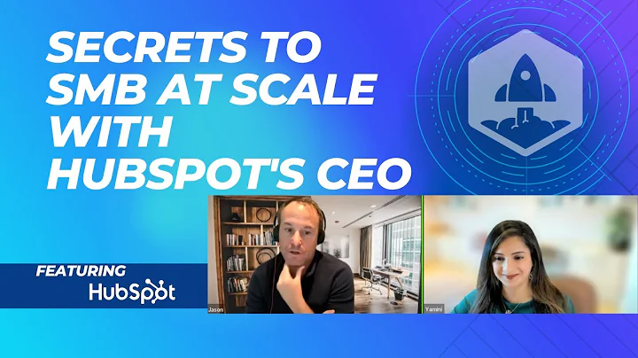 Secrets to SMB at Scale with HubSpot CEO Yamini Ra...