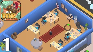 Idle Bank Tycoon - Gameplay Walkthrough Part 1 All Levels (Android & iOS)