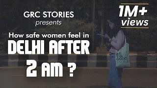 Delhi After 2 Am | E01 | How Safe Women Feel In Delhi?