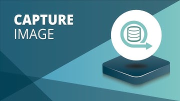 Part 5 - Deploy Windows: Capture Your Image