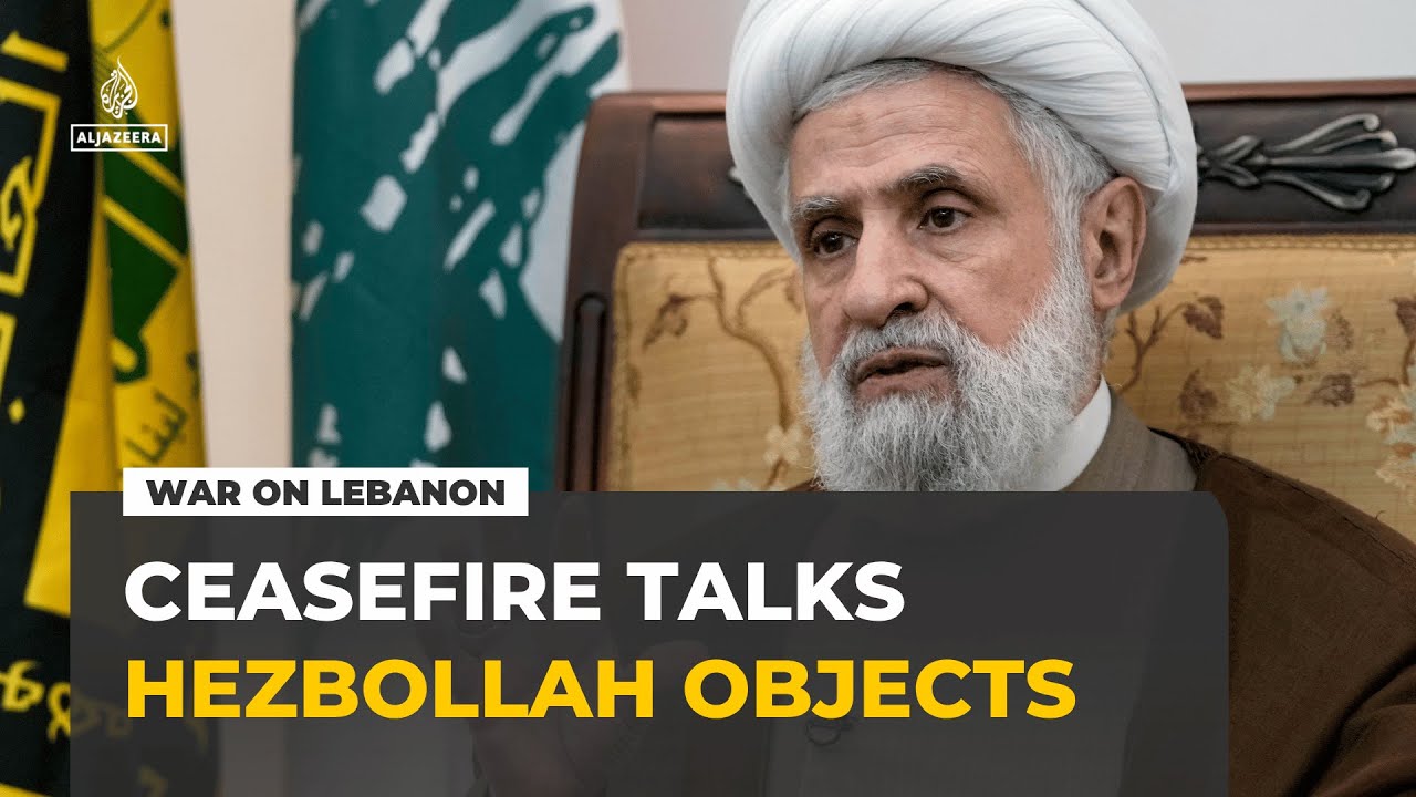 وقف إطلاق النار بين إسرائيل ولبنان: حزب الله يرفض الإطار الذي توسطت فيه واشنطن
