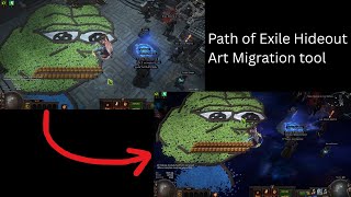 Tool Path of Exile Hideout Art Migration Tool - How to Use
