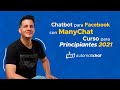 ✅ CHATBOT para Facebook Messenger con ManyChat  - 🥇 Curso para Principiantes 2021 🚀