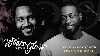 Dwyane Wade talks Team USA, His Wine Label, and Life After Basketball | #WIYG with Carmelo Anthony