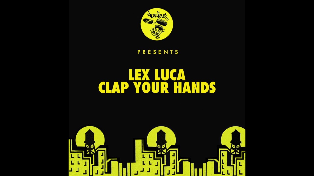 Lex Luca - Clap Your Hands