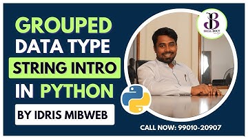 Grouped data type in python | Introduction to String in python | by idris mibweb | SkillBout