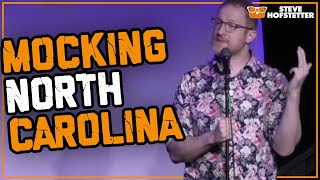 Messing With North Carolina - Steve Hofstetter