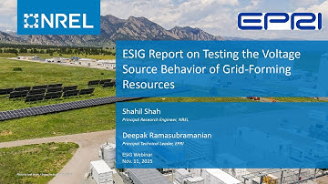 G-PST/ESIG Webinar: ESIG Report on Testing the Voltage Source Behavior of Grid Forming Resources