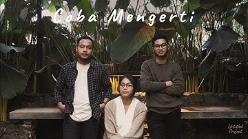 Untitled Project - Coba Mengerti (Official Music Video)
