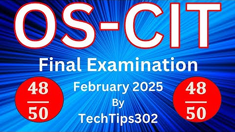 OS-CIT MAIN EXAMINATION | Feb 2025 | OKCL