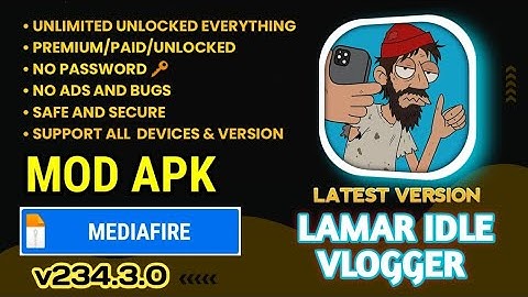 LAMAR IDLE VLOGGER MOD APK | DOWNLOAD LIV MOD APK v234.3.0 LATEST | GAMEPLAY