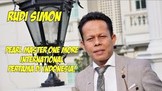 Rudi Simon Pearl Master One More International Pertama Di Indonesia