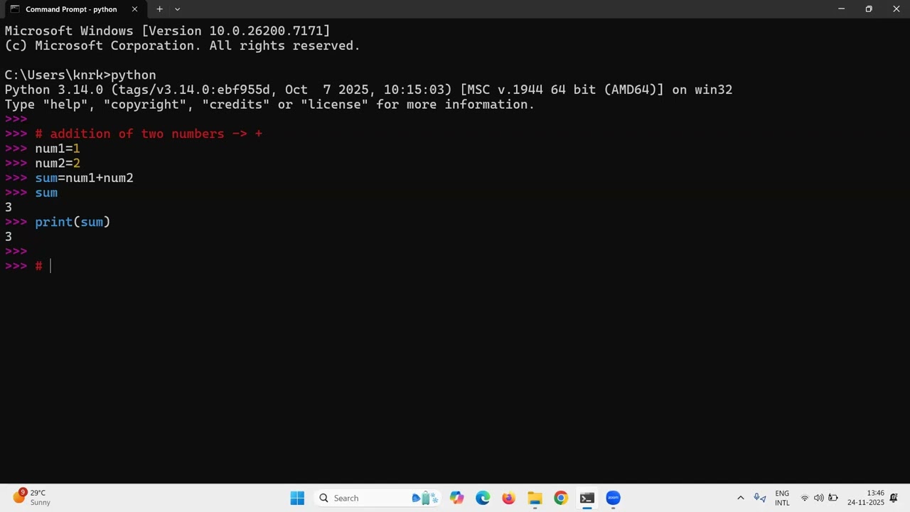 Python Interpreter Mode  Basic Arithmetic Operations (Add, Subtract, Multiply, Divide) Two numbers