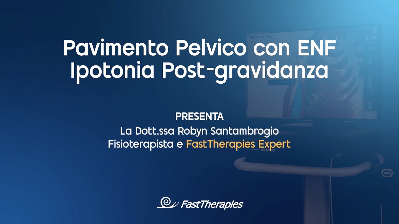 Webinar 23-01-25: Pavimento Pelvico con ENF Ipotonia Post-gravidanza