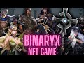 MUST WATCH! BinaryX | NFT GAME Review | Bullish Soon
