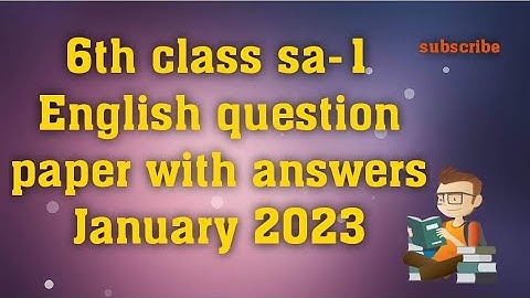 6th class sa-1 English question paper with answers January 2023 / 6th class sa-1 English paper key