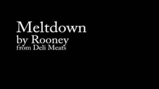 Watch Rooney Meltdown video