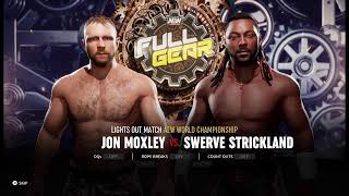 AEW Fight Forever | AEW World Heavyweight Championship Jon Moxley vs Swerve Strickland