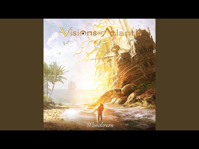 Visions of Atlantis - To the Universe