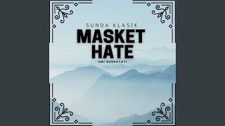 Masket Hate