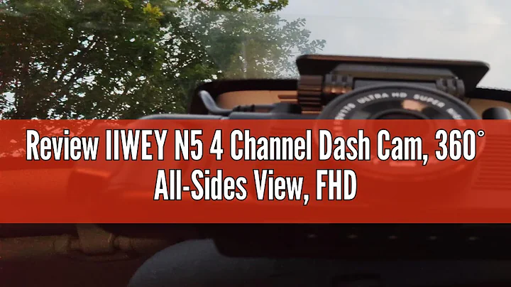 Review IIWEY N5 4 Channel Dash Cam, 360° All-Sides View, FHD 1080P Front and Rear Inside, Left Right