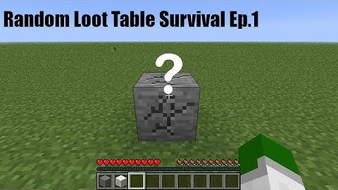 Random Loot Table Survival Ep.1