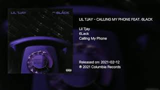 Lil Tjay - Calling My Phone ft. 6LACK [HQ AUDIO]