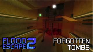 Flood Escape 2 OST - Forgotten Tombs