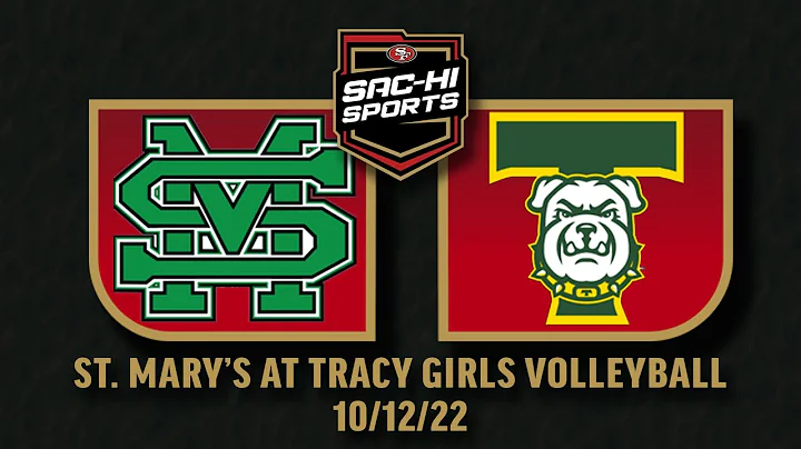 St. Mary's at Tracy Girls Volleyball 10.12.22