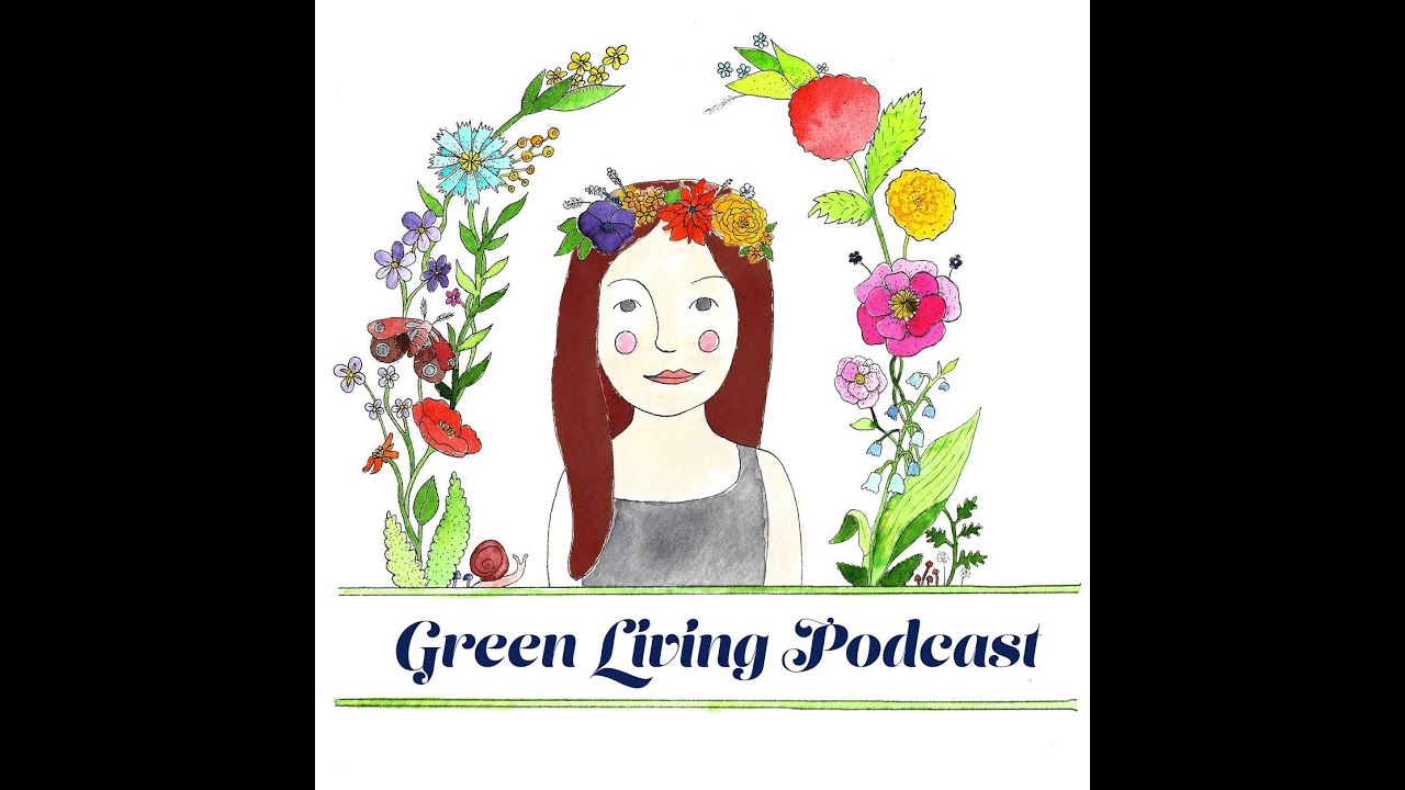 Green Living Podcast Episode 3: Sustainability & Greenwashing