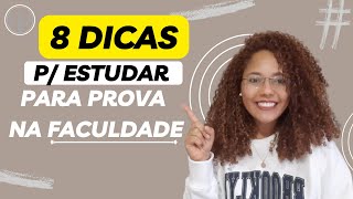 COMO ESTUDAR PARA A PROVA DA FACULDADE ?