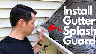 How to Install A Gutter Splash Guard.