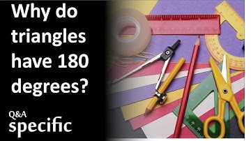 Why do triangles have 180 degrees?