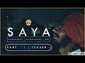 SAYA - Official Teaser (Part-1) | Horror Video |  Daman | APS | Latest Videos 2020