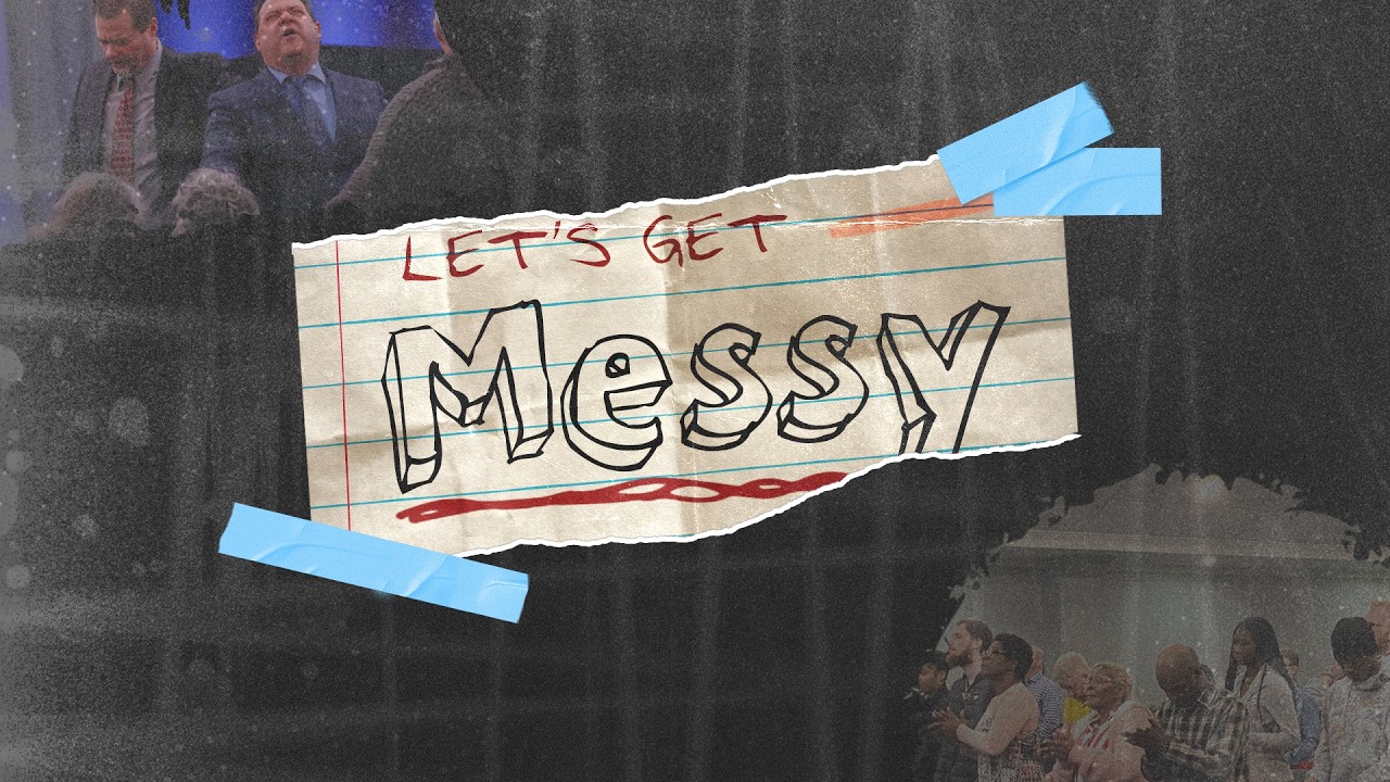 Let's Get Messy