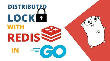 #8 Golang - Unlocking Distributed Redis Locks in Go