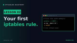 Write Your First iptables Rule (Without Locking Yourself Out)