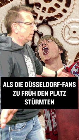 Wisst Ihr noch, als die Düsseldorf-Fans zu früh den Platz stürmten? #shorts