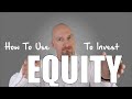 How To Use Equity To Buy Investment Property |  Property Investment Education
