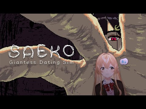 【 SAEKO: Giantess Dating Sim 】目指せ！巨大女子のお気に入り！命乞いをしてグッドコミュニケーション【 にじさんじ / 家長むぎ 】