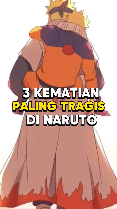 kematian paling sedih di Naruto 🥹