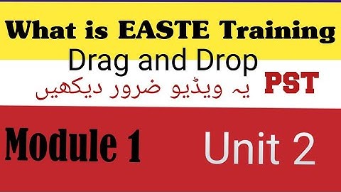 Module 1 Unit 2 Pst Training easte by qaed activity drag and drop key skills for the tea#draganddrop