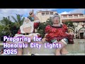 Behind the Scenes! Honolulu City Lights 2025 Prep ✨ Christmas Decorations Before the Big Lighting